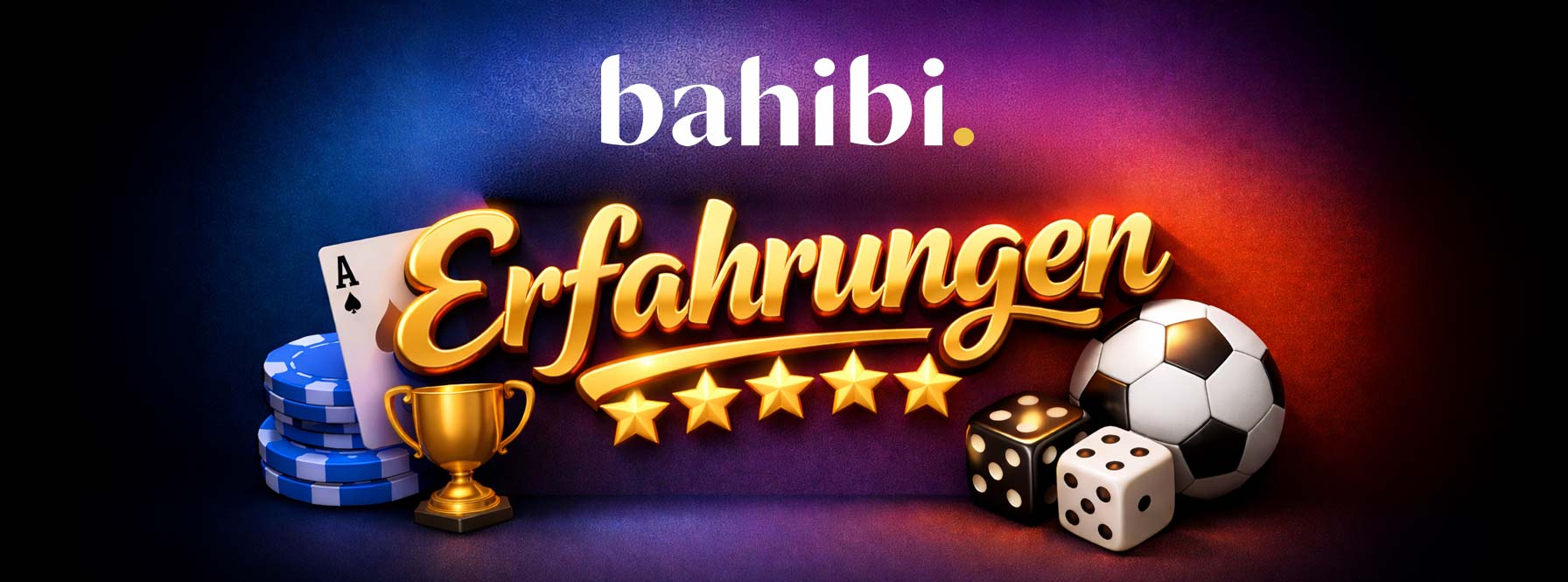 Bahibi Erfahrungen
